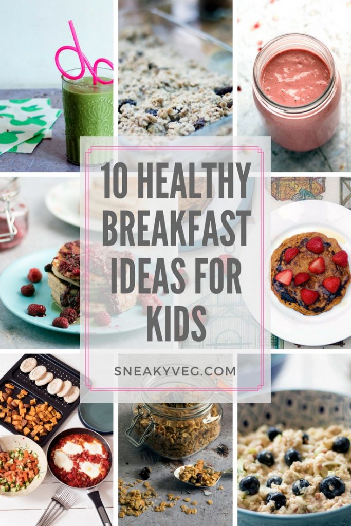 10 healthy breakfast ideas for kids that are perfect for weekends ...