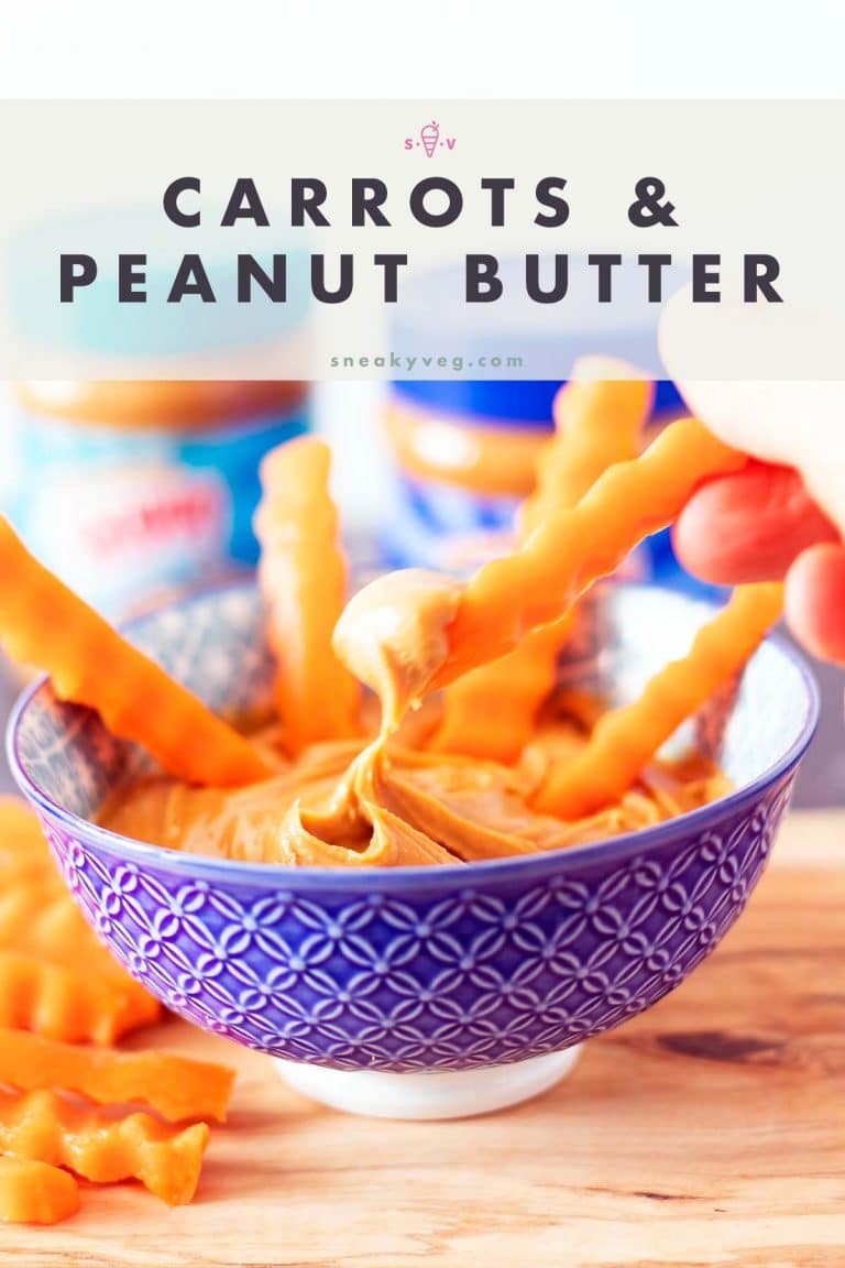 Carrots and peanut butter a delicious and easy snack Sneaky Veg